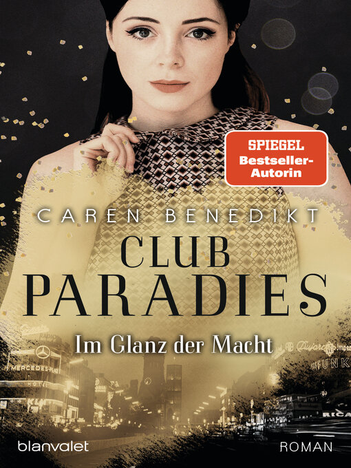 Title details for Club Paradies--Im Glanz der Macht by Caren Benedikt - Wait list
